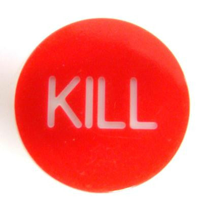 Kill Button