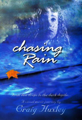 CHASING RAIN: CRAIG HUXLEY MOVIE