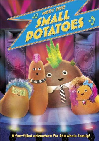 MEET THE SMALL POTATOES MOVIE