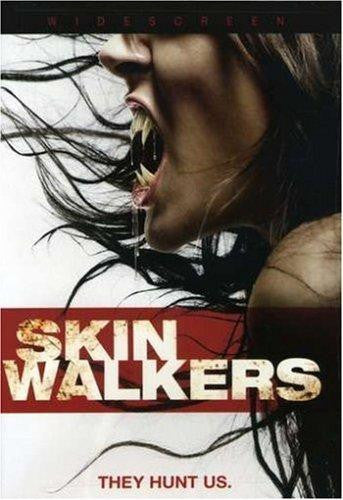 SKIN WALKERS MOVIE