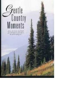 GENTLE COUNTRY MOMENTS MOVIE