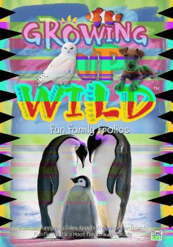 GROWING UP WILD: FUN FAMILY FROLIC MOVIE