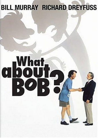 WHAT ABOUT BOB? MOVIE