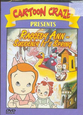 RAGGEDY ANN - SUDDENLY ITS SPRING  MOVIE