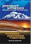 JEHOVAHS WITNESSES ORGANIZED TO SH MOVIE